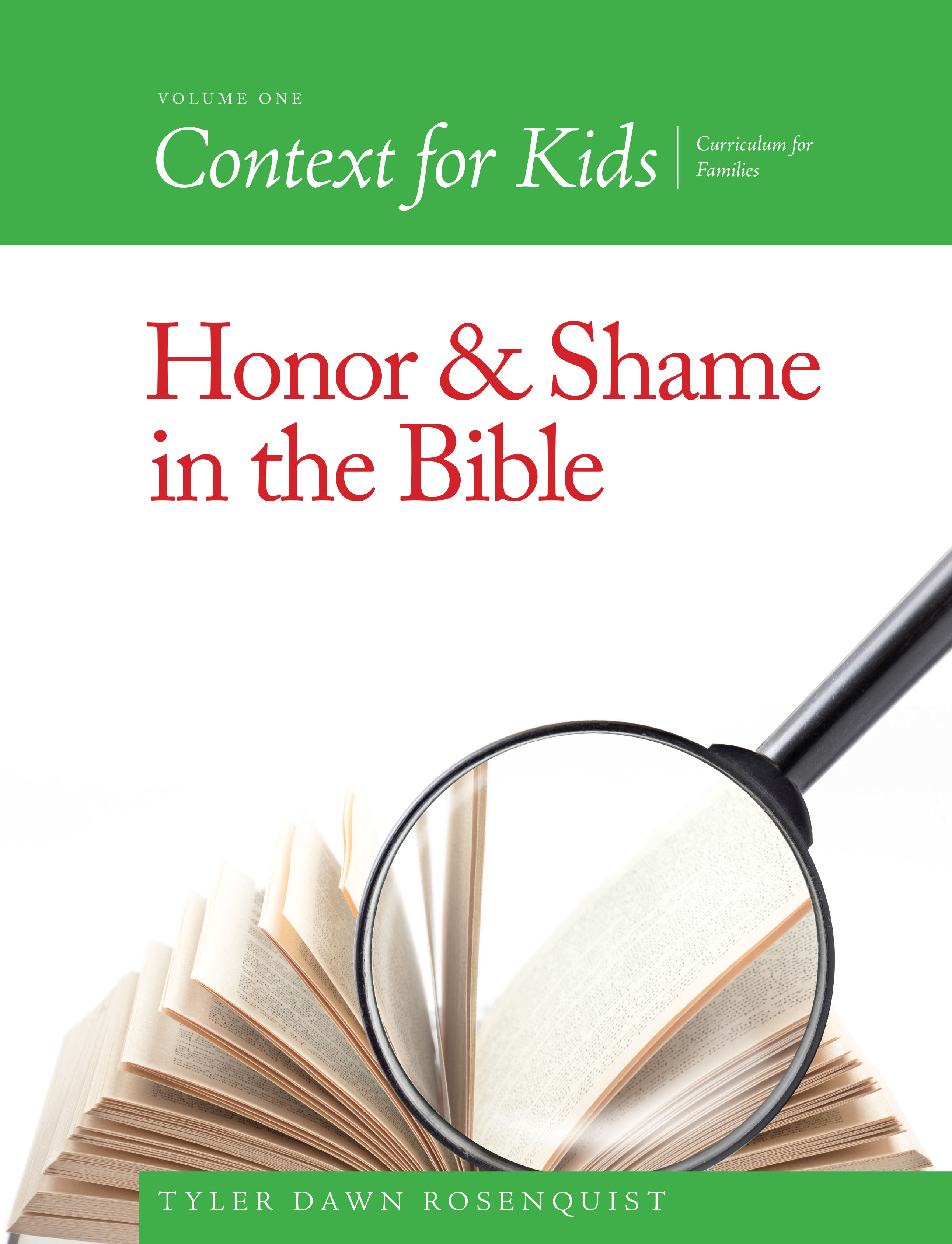 A New Type of Curriculum for the Entire Family: Honor and Shame in the Bible PLUS Lessons in Yeshua’s Torah