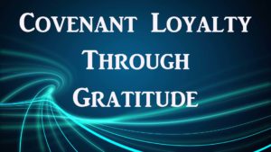 covenant loyalty