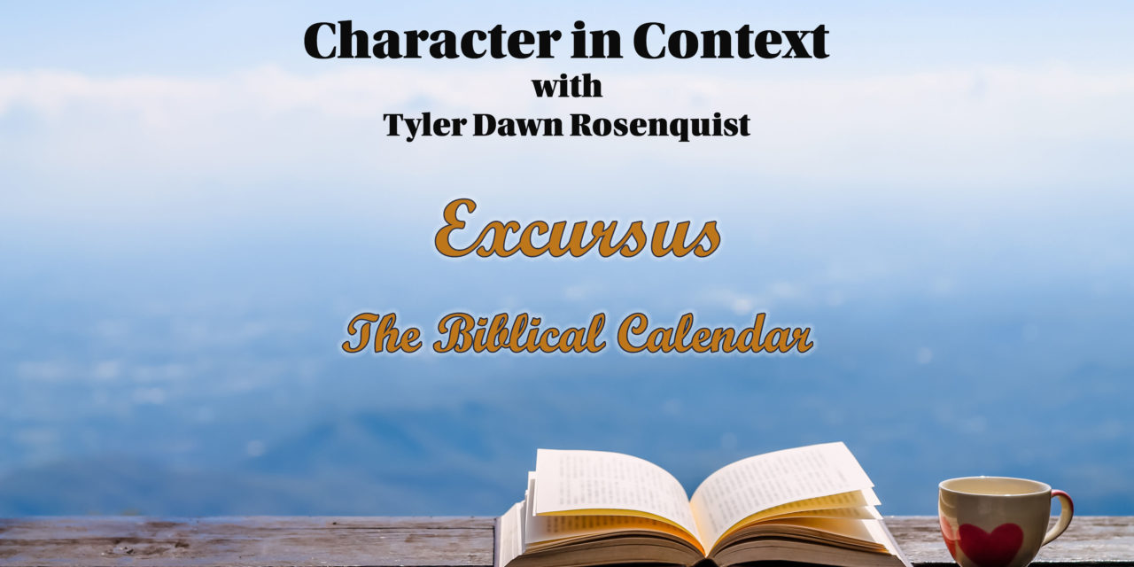 Episode 129: Excursus—The Biblical Calendar