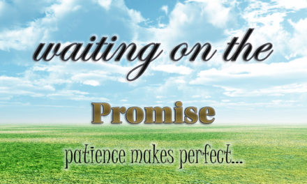 Waiting for the promise: patience makes perfect
