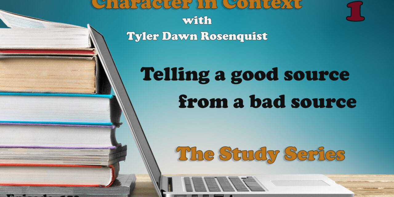 Episode 150: The Study Series—Good Source or Bad Source, Part 1