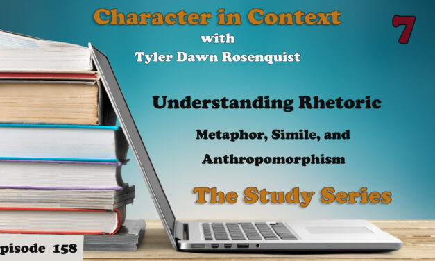 Episode 158: The Study Series—Understanding Rhetoric, Locution, and Figures of Speech