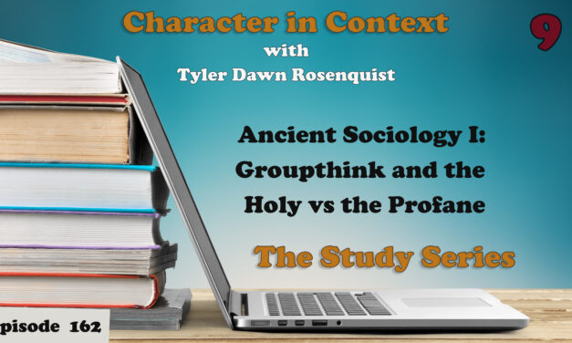 Episode 162 Sociology I: Groupthink, Holy/Profane and Clean/Unclean