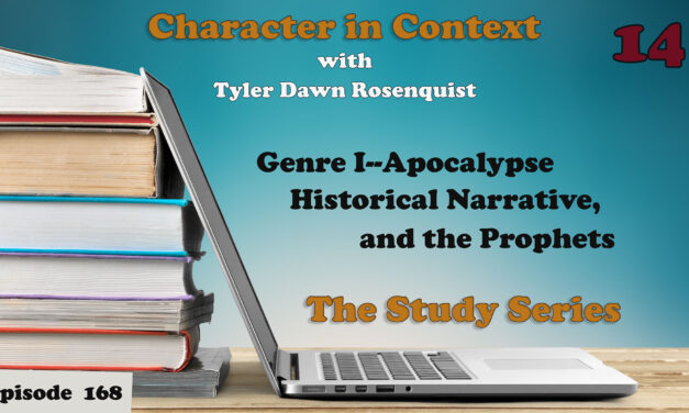 Episode 168: The Study Series 14—Apocalyptic Literature vs Prophecy vs Historical Narratives