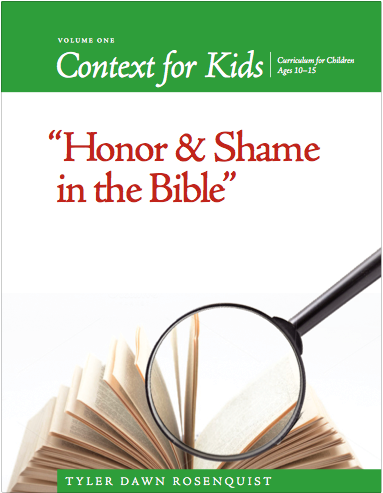 Teaser sample of Context For Kids Volume 1: Honor and Shame in the Bible – Coming Soon!