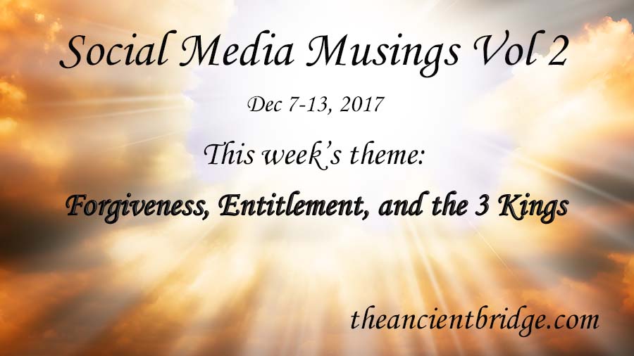 Social Media Musings Vol 2 Dec 7-13, 2017