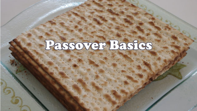 Passover Basics - The Ancient Bridge