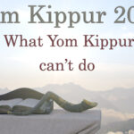 Episode 179: What Yom Kippur Can’t Fix