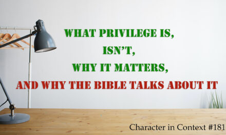 Episode 181: Privilege–what it is, isn’t, and why it matters