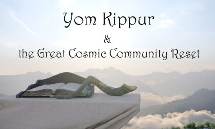 The Great Cosmic Resets of Yom Kippur and Sukkot